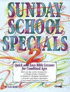 Sunday School Specials: Volume 2 - Keffer, Lois, and Keefer, Lois