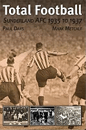 Sunderland AFC 1935-37: Total Football