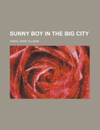 Sunny Boy in the Big City