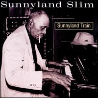 Sunnyland Train - Sunnyland Slim