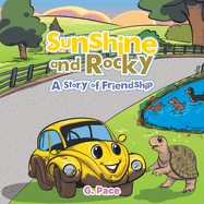 Sunshine and Rocky: A Story of Friendship