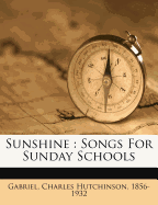 Sunshine: Songs for Sunday Schools