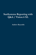 SunSystems Reporting with Q&A / Vision 6 XL