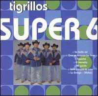 Super 6 - Los Tigrillos