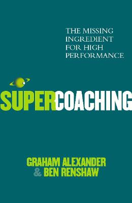 Super Coaching - Renshaw, Ben, and Alexander, Graham