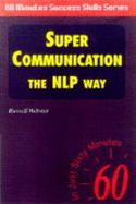 Super Communication: The NLP Way - Webster, Russell