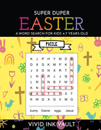 SUPER DUPER Easter - A Word Search for Kids 4-7 Years Old