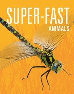 Super-Fast Animals