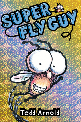 Super Fly Guy! (Fly Guy #2): Volume 2 - 