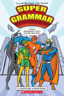 Super Grammar: Learn Grammar with Superheroes