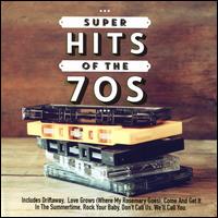 Super Hits of 70 [Canada 2015] - Various Artists