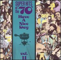 Super Hits of the '70s: Have a Nice Day, Vol. 11 - Various Artists