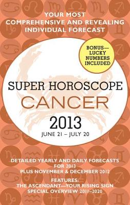 Super Horoscope Cancer: June 21 - July 20 - Beim, Margarete