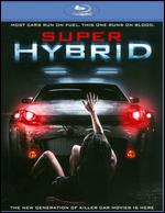Super Hybrid [Blu-ray] - Eric Valette