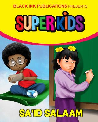 Super Kids: Special Abilities - Salaam, Sa'id