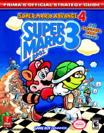 Super Mario Bros. 3: Super Mario Advance 4: Prima's Official Strategy Guide