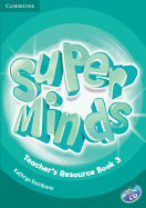 Super Minds Level 3 Teacher's Resource Book with Audio CD