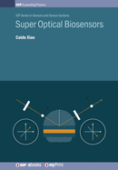 Super Optical Biosensors