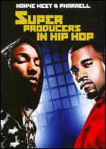 Super Producers in Hip Hop: Kanye West & Pharrell