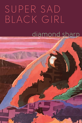 Super Sad Black Girl - Sharp, Diamond