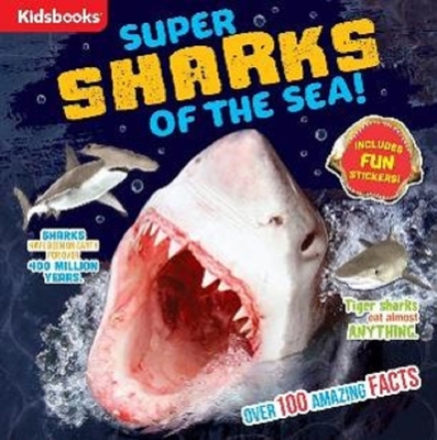 Super Sharks of the Sea - Publishing, Kidsbooks (Editor)