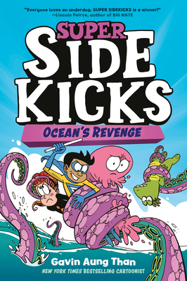Super Sidekicks #2: Ocean's Revenge: (A Graphic Novel) - 