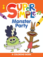Super Simple Monster Party Coloring Book