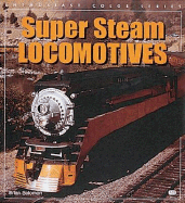 Super Steam Locomotives - Solomon, Brian