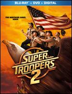 Super Troopers 2 [Includes Digital Copy] [Blu-ray/DVD] - Jay Chandrasekhar