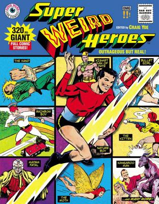 Super Weird Heroes: Outrageous But Real! - Hanks, Fletcher, and Schuster, Joe, and Buscema, John, and Tuska, George