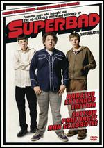 Superbad [Unrated] [Extended Edition] - Greg Mottola