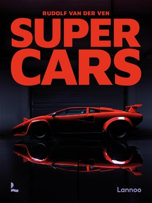 Supercars - Ven, Rudolf van der, and Burton, Tim (Foreword by)