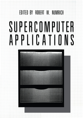 Supercomputer Applications - Numrich, Robert W