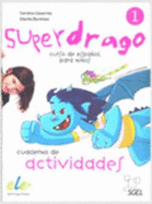 Superdrago 1 Exercises Book