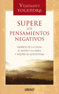 Supere Los Pensamientos Negativos
