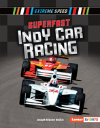 Superfast Indy Car Racing