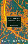 Superforce: Search for a Grand Unified Theory of Nature - Davies, P. C. W.