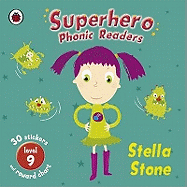 Superhero Phonic Readers: Stella Stone: Level 9