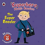 Superhero Phonic Readers: The Super Reader