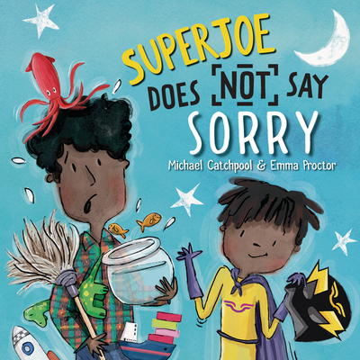 Superjoe Does Not Say Sorry - Catchpool, Michael