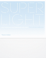 Superlight: Lightness in Contemporary Houses