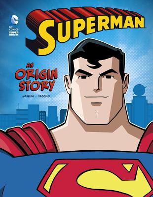 Superman: An Origin Story - Manning, Matthew K