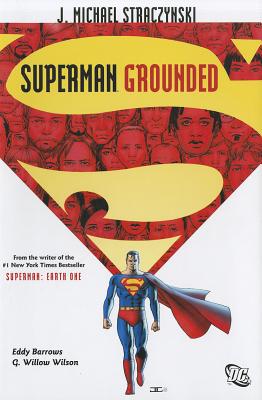 Superman Grounded HC Vol 01 - Straczynski, J. Michael