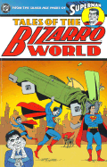 Superman: Tales of the Bizarro World