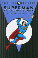 Superman: The Action Comics Archives: Volume 5 - Siegel, Jerry