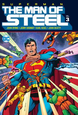 Superman: The Man of Steel Vol. 3 - Byrne, John