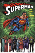 Superman: The Man of Steel - Byrne, John, and Giordano, Dick, and Bradbury, Ray (Foreword by)