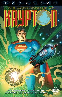 Superman: The Many Worlds of Krypton - Byrne, John
