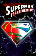 Superman: Transformed!
