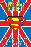 Superman: True Brit - Johnson, Kim, and Cleese, John
